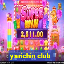 yarichin club